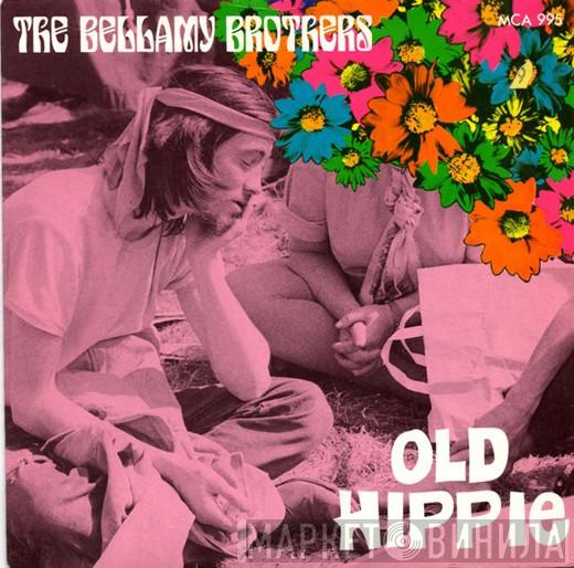 Bellamy Brothers - Old Hippie