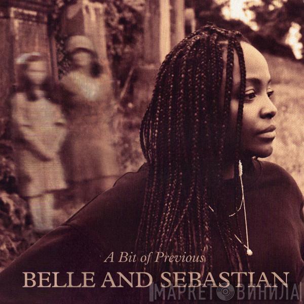 Belle & Sebastian - A Bit Of Previous