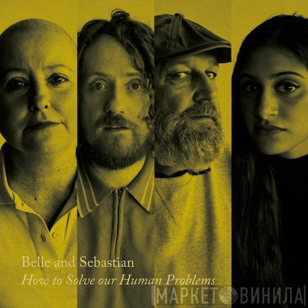 Belle & Sebastian - How To Solve Our Human Problems (Part 2)