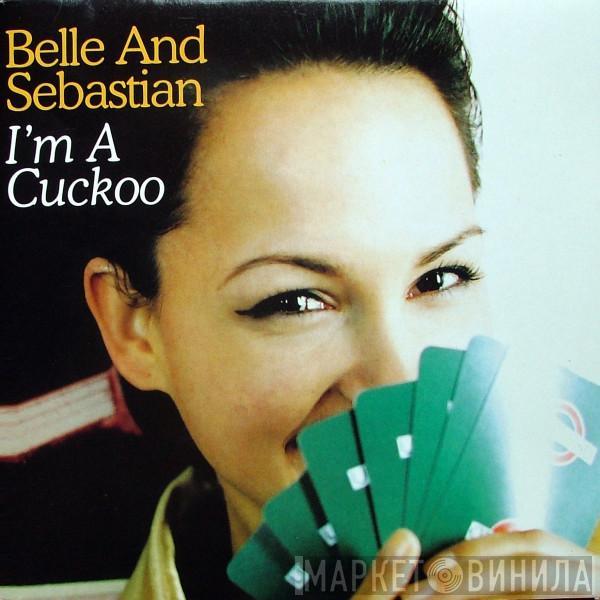 Belle & Sebastian - I'm A Cuckoo