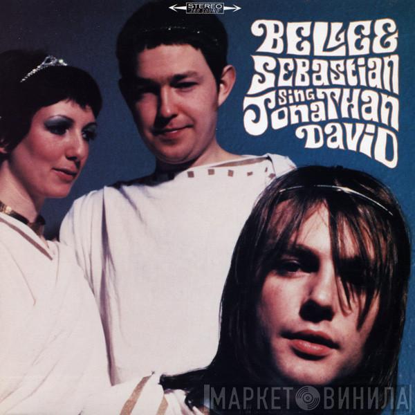 Belle & Sebastian - Sing Jonathan David