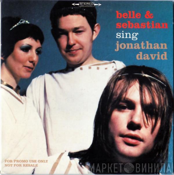Belle & Sebastian - Sing Jonathan David