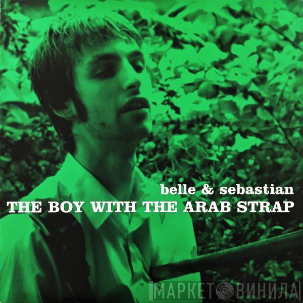 Belle & Sebastian - The Boy With The Arab Strap