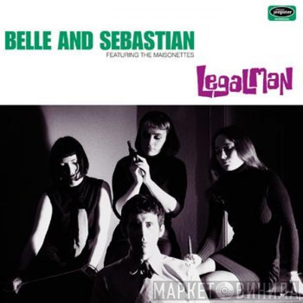 Belle & Sebastian, The Maisonettes - Legal Man