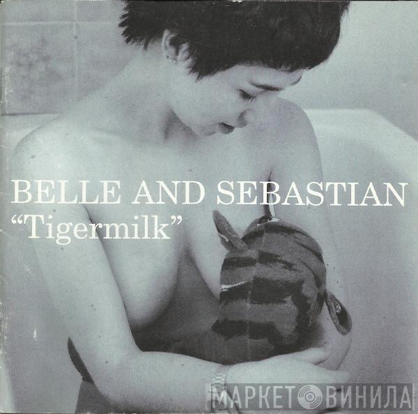 Belle & Sebastian - Tigermilk