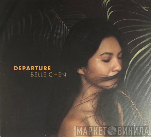 Belle Chen - Departure