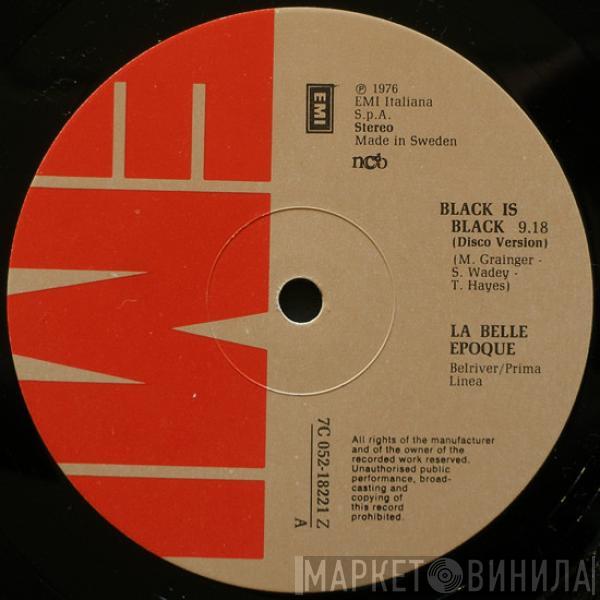  Belle Epoque  - Black Is Black / Miss Broadway