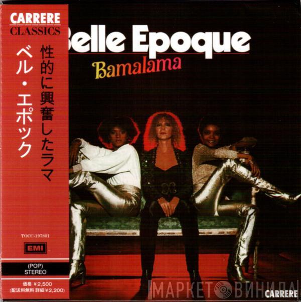 Belle Epoque - Bamalama