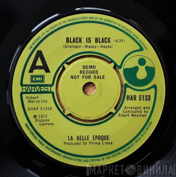  Belle Epoque  - Black Is Black