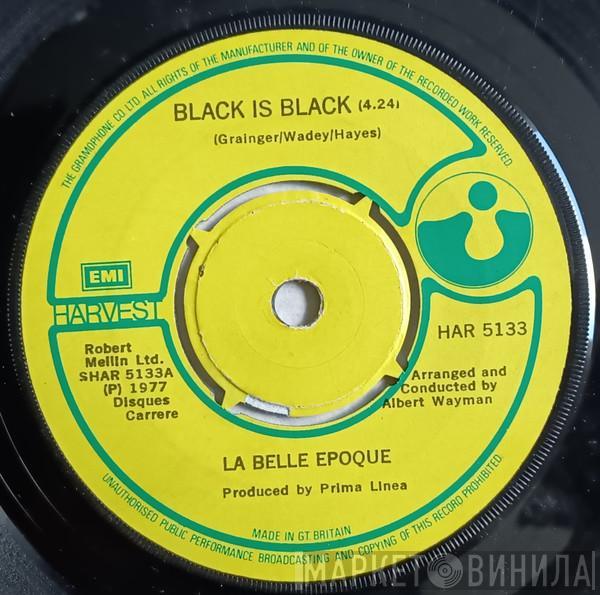  Belle Epoque  - Black Is Black