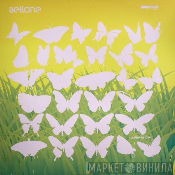 Bellone - Rosaline In Love