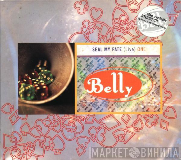  Belly  - Seal My Fate (Live)