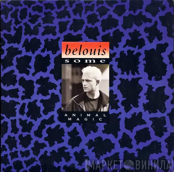 Belouis Some - Animal Magic