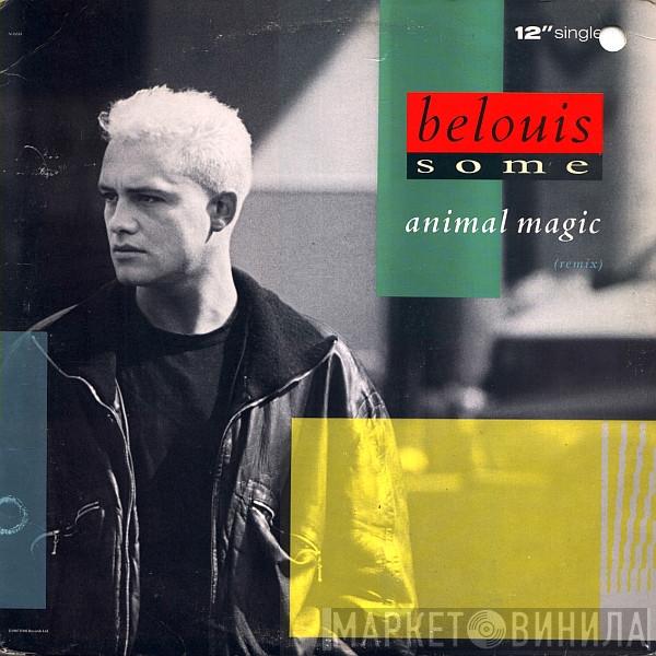  Belouis Some  - Animal Magic