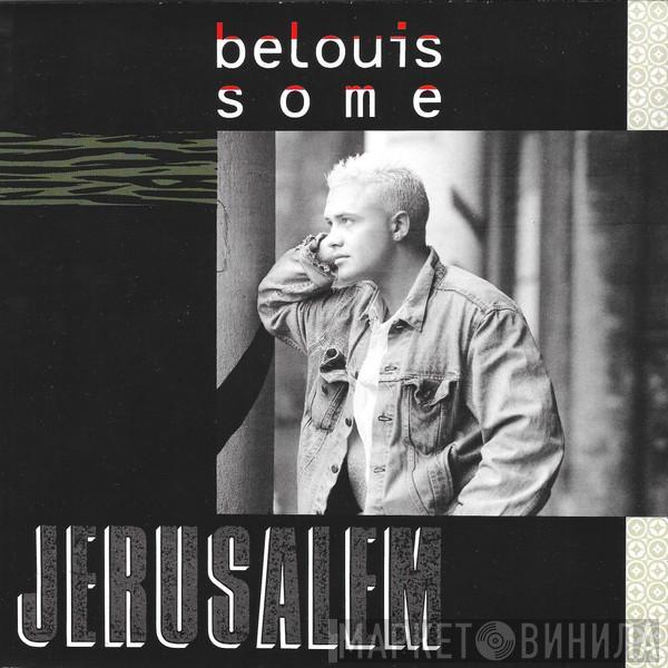Belouis Some - Jerusalem