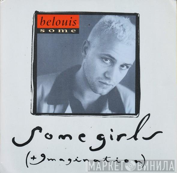Belouis Some - Some Girls (+Imagination)