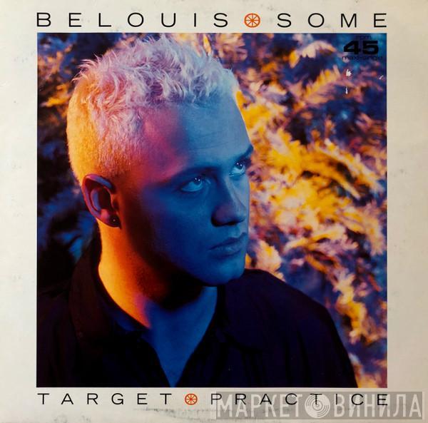 Belouis Some - Target Practice
