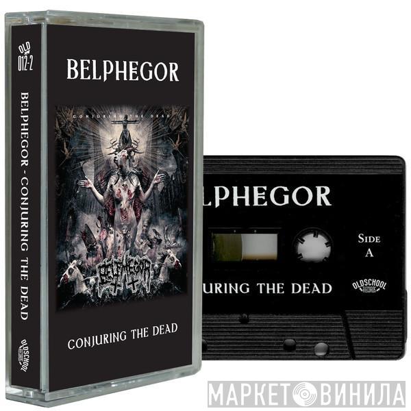 Belphegor  - Conjuring The Dead