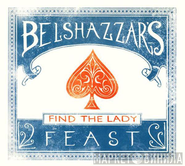 Belshazzar's Feast - Find The Lady