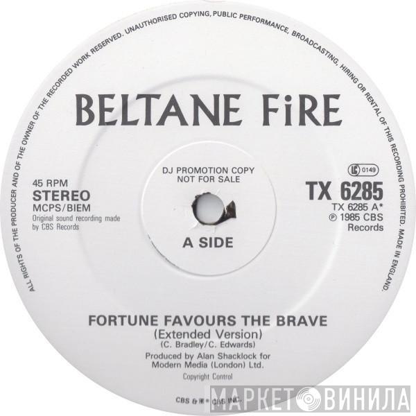Beltane Fire - Fortune Favours The Brave