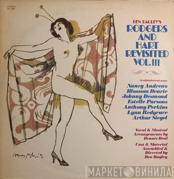 Ben Bagley, Nancy Andrews , Blossom Dearie, Johnny Desmond, Estelle Parsons, Anthony Perkins, Lynn Redgrave, Arthur Siegel - Ben Bagley's Rodgers And Hart Revisited Vol. III