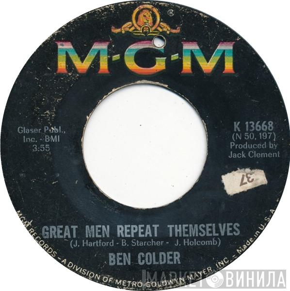 Ben Colder - Great Men Repeat Themselves / There Goes My Everything No. 2