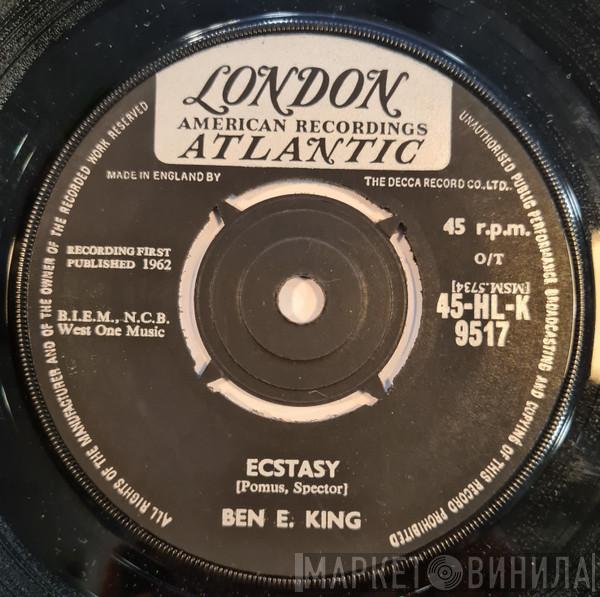  Ben E. King  - Ecstasy