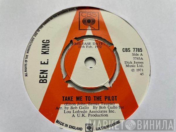 Ben E. King - Take Me To The Pilot