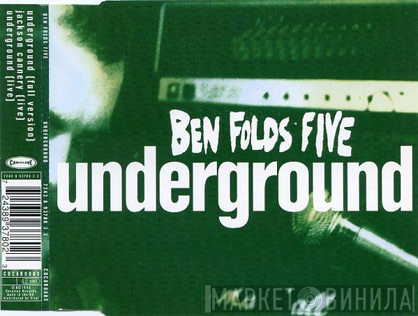 Ben Folds Five - Underground
