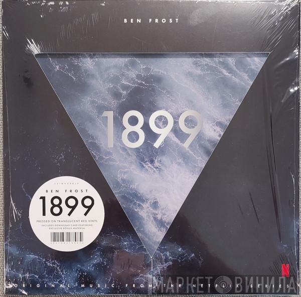Ben Frost - 1899 (Original Music From The Netflix Series)