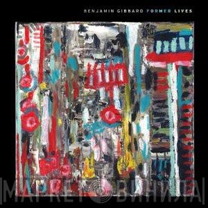 Ben Gibbard - Former Lives