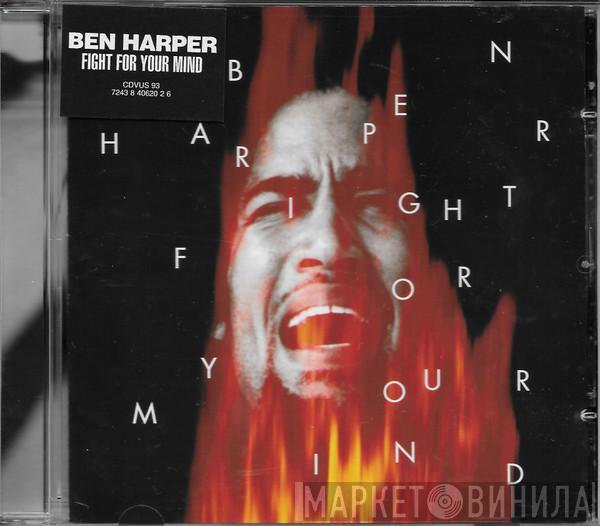 Ben Harper  - Fight For Your Mind