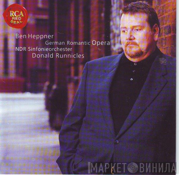 Ben Heppner, NDR Sinfonieorchester, Donald Runnicles - German Romantic Opera