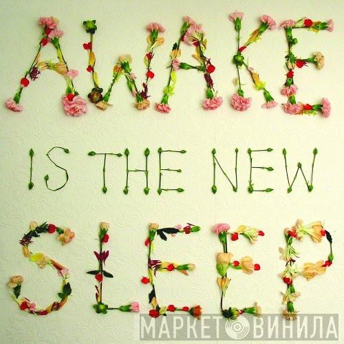 Ben Lee - Awake Is The New Sleep