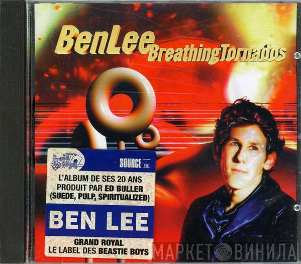  Ben Lee  - Breathing Tornados