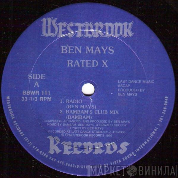  Ben Mays  - Rated X