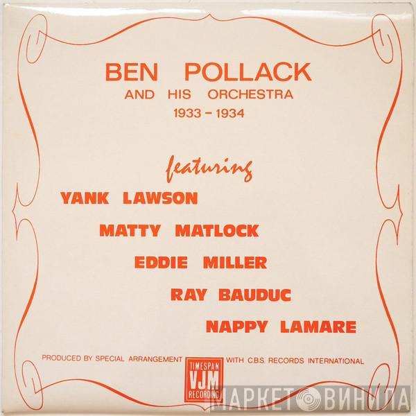  Ben Pollack And His Orchestra  - Ben Pollack And His Orchestra 1933-1934