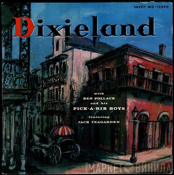 Ben Pollack And His Pick-A-Rib Boys - Dixieland