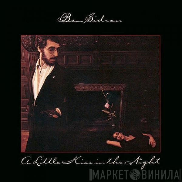  Ben Sidran  - A Little Kiss In The Night
