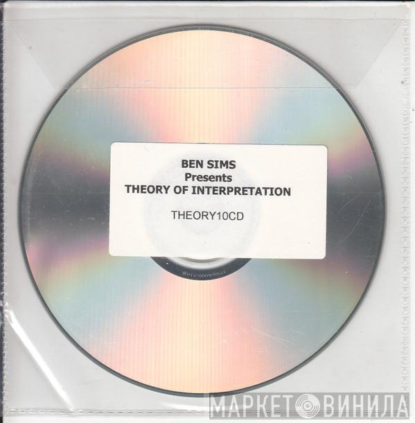 Ben Sims  - Theory Of Interpretation