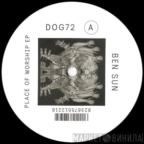 Ben Sun - Place Of Worship EP