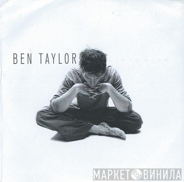 Ben Taylor  - Listening