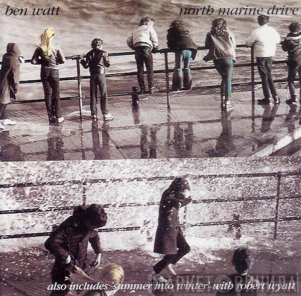  Ben Watt  - North Marine Drive
