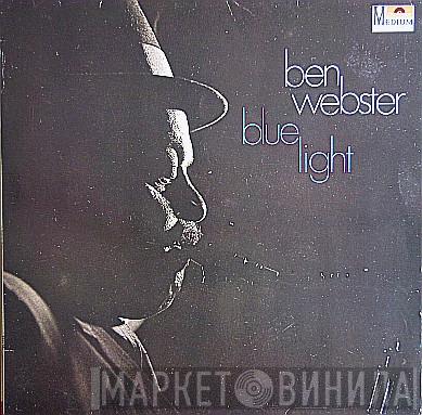 Ben Webster - Blue Light