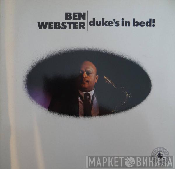 Ben Webster - Duke's In Bed!