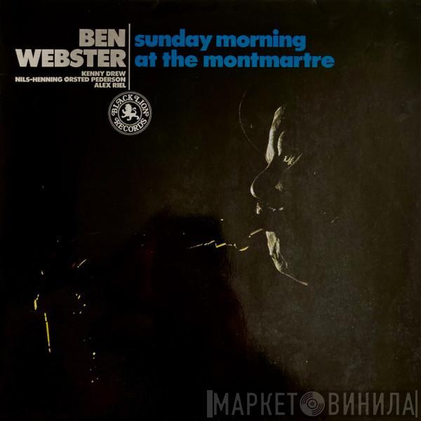  Ben Webster  - Sunday Morning At The Montmartre