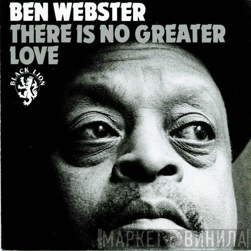 Ben Webster - There Is No Greater Love