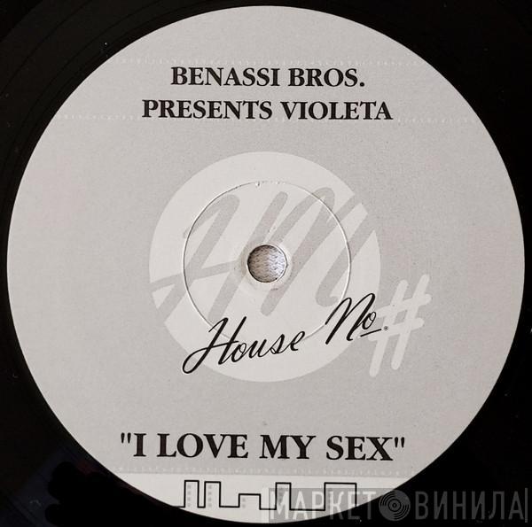 Benassi Bros., Violeta - I Love My Sex