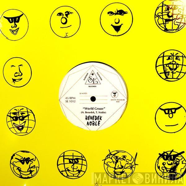 Benedek, Tom Noble  - World Gruuv