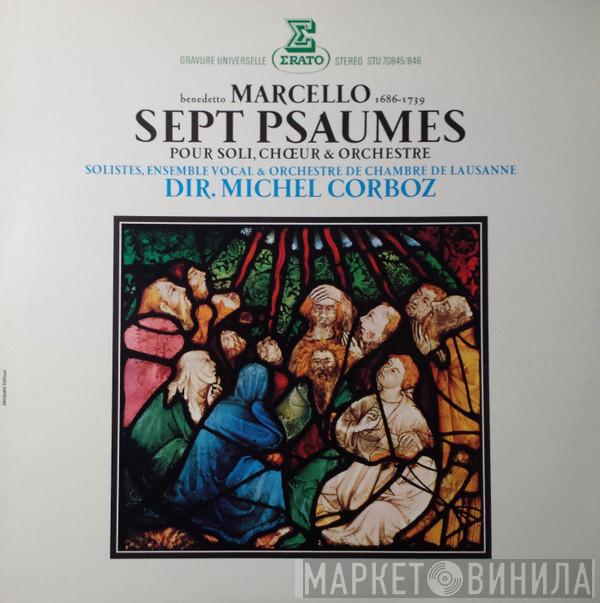, Benedetto Marcello , Solistes de l'Ensemble Vocal de Lausanne & Ensemble Vocal De Lausanne , Orchestre De Chambre De Lausanne  Michel Corboz  - Sept Psaumes